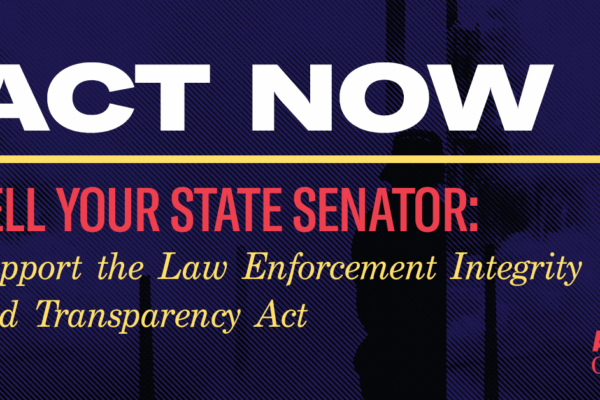 Featured image for Blog: Support the Law Enforcement Integrity and Accountability Act