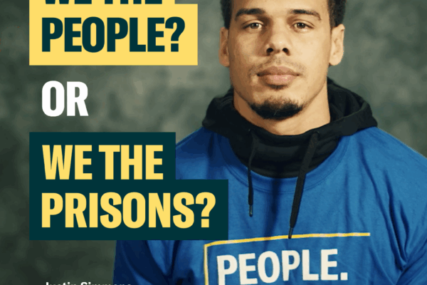Photograph of Justin Simmons, activist and professional athlete, with the text "we the people? or we the prisons?"