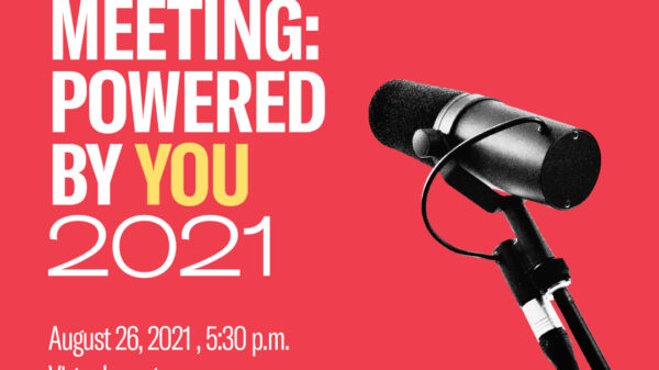 Graphic banner on red background with text "Annual meeting: powered by you 2021 August 26, 2021, open to the public, 5:30 p.m., virtual event"