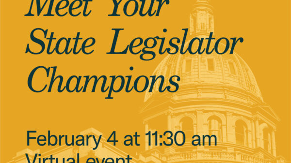Meet your state legislator champions, February 4 at 11:30 am, virtual event