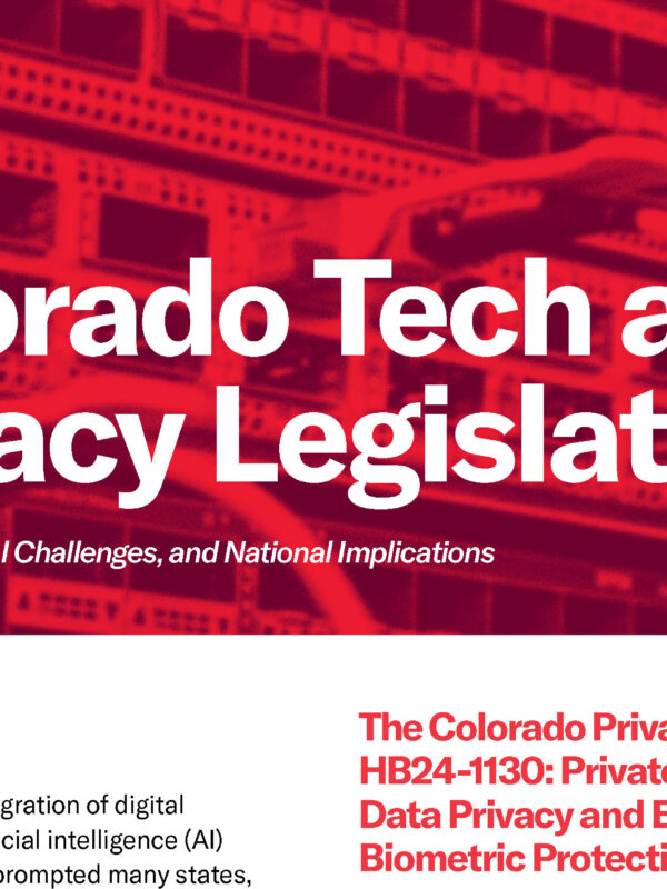2025 report Colorado Tech and Privacy Legislation Gaps, Constitutional Challenges, and National Implications text over red background