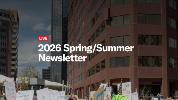 2026 Spring/Summer newsletter text over photo of protesters in Denver.