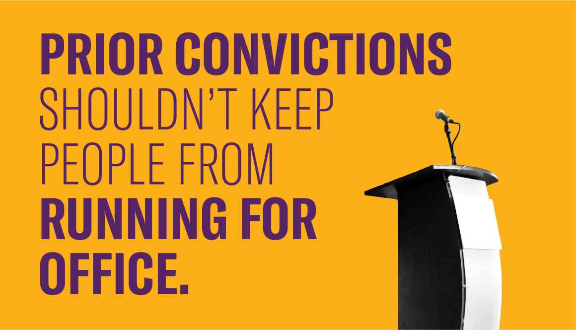 A picture of a podium with text that reads "prior convictions shouldn't keep people from running from office"