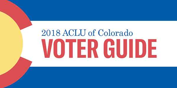ACLU Colorado voter guide